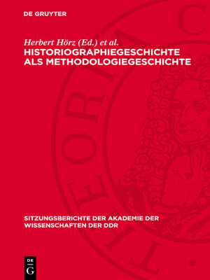 cover image of Historiographiegeschichte als Methodologiegeschichte